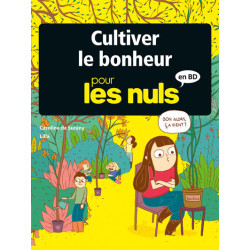 Cultiver le bonheur pour...