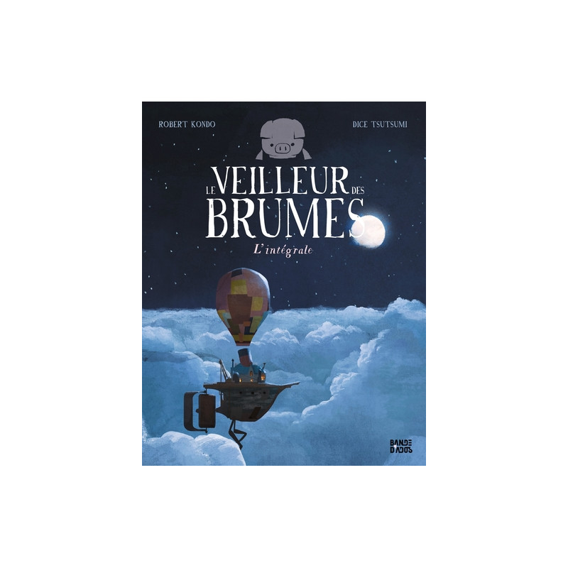 Le veilleur des brumes - L'intégrale