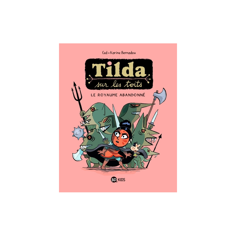 Tilda sur les toits, Tome 04