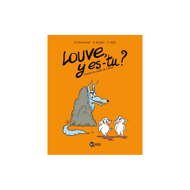 Louve y es-tu ?, Tome 03