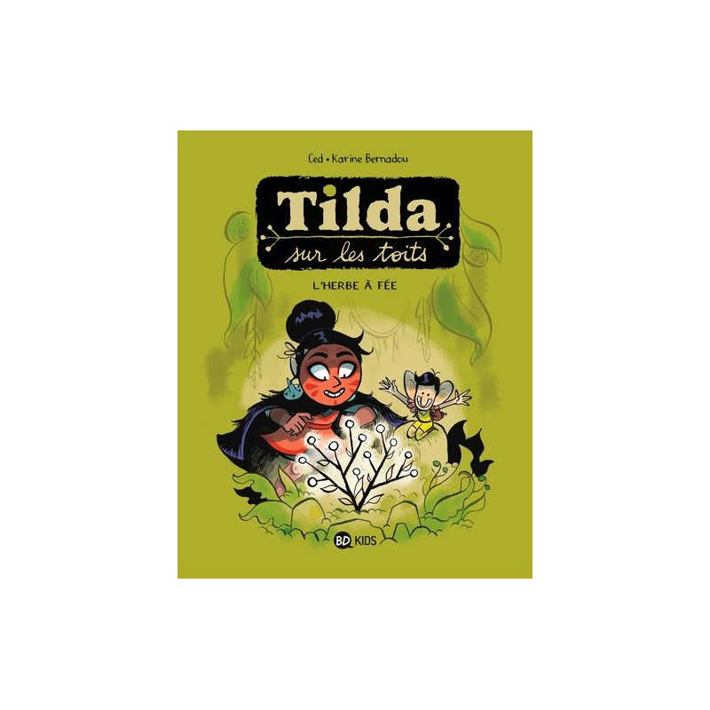 Tilda sur les toits, Tome 03