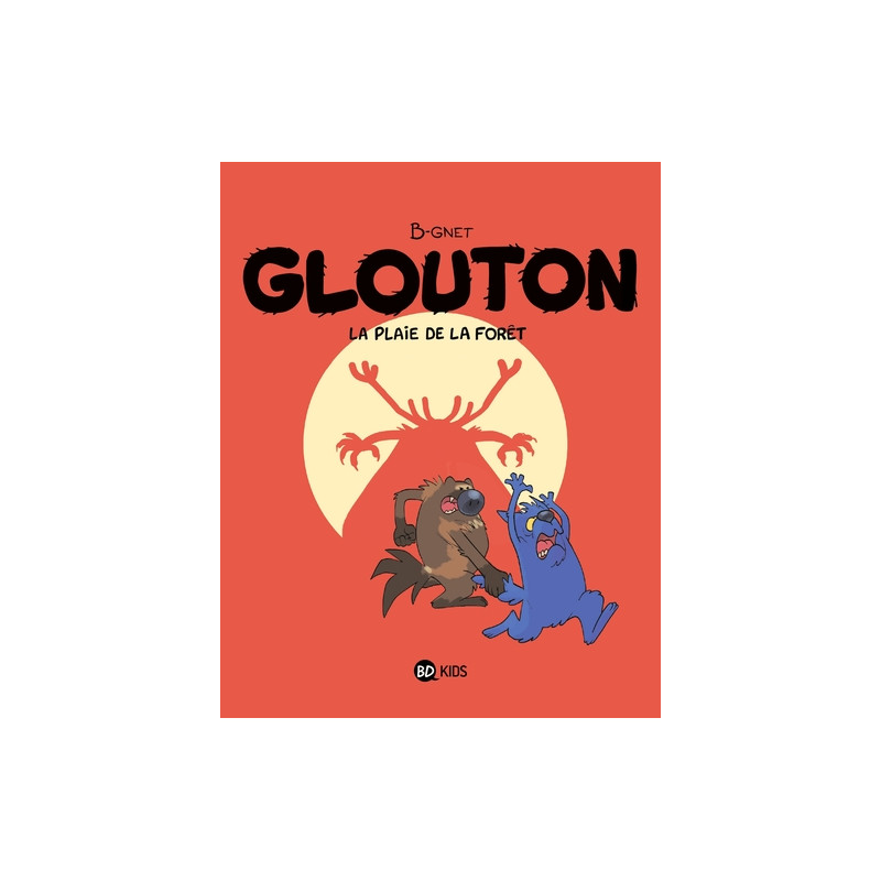 Glouton, Tome 04