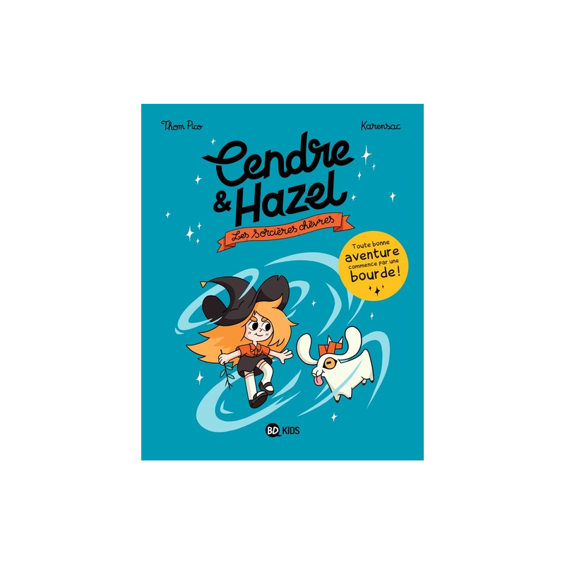 Cendre et Hazel, Tome 01