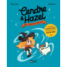 Cendre et Hazel, Tome 01