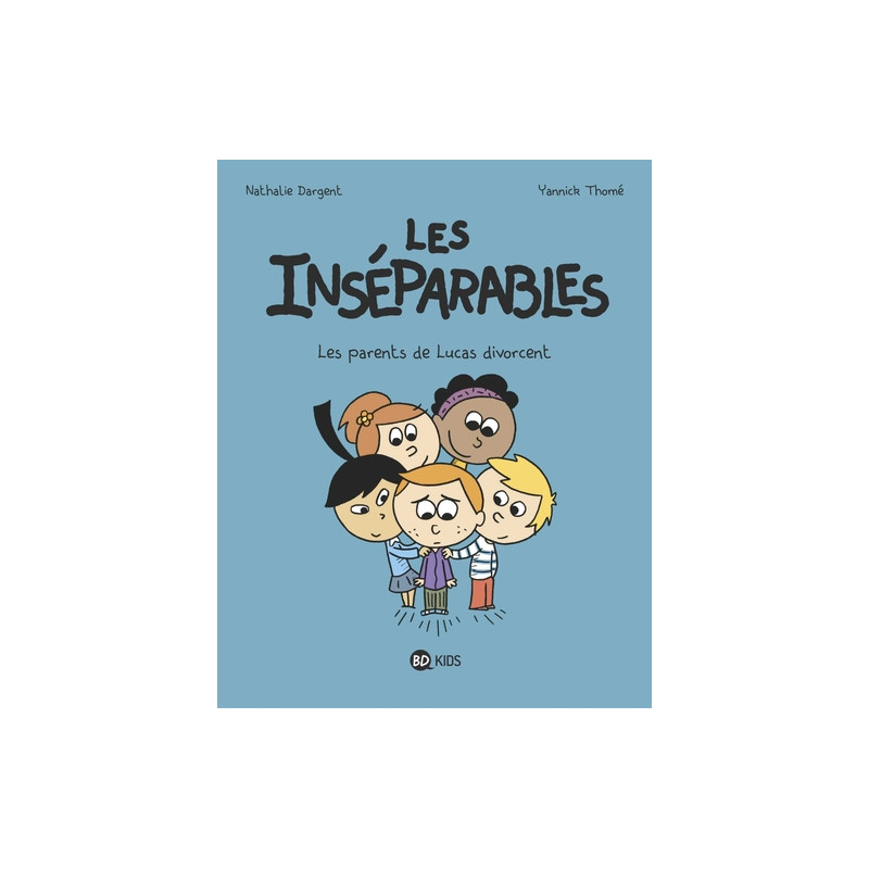 Les inséparables, Tome 01
