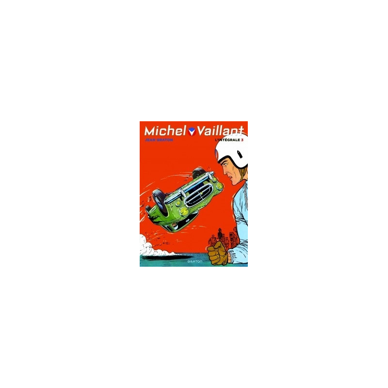 Michel Vaillant, L'Intégrale - Tome 3
