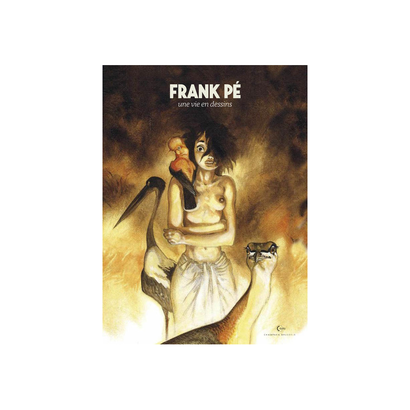Une vie en dessins - Frank Pé / Edition spéciale