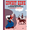 Cowboy Henk et le gang des offreurs de chevaux