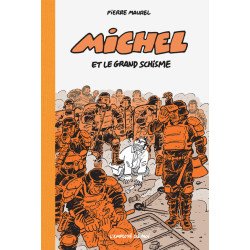 Michel et Le grand schisme