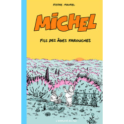 Michel, Fils des âges...