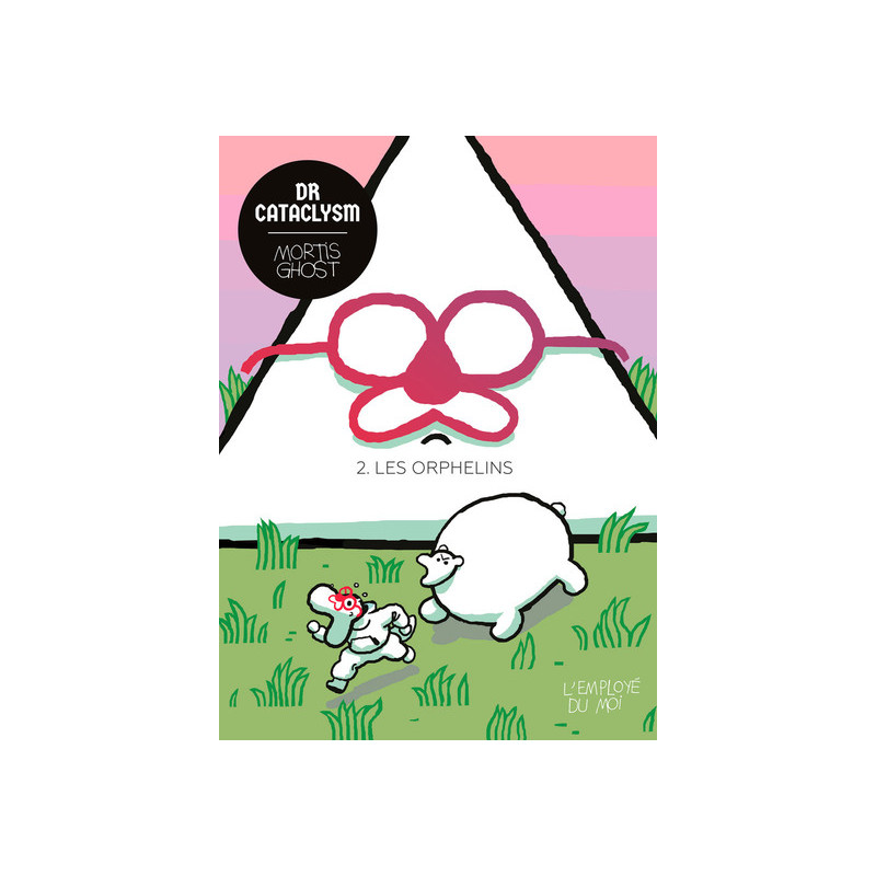 Dr Cataclysm Tome 2 : Les Orphelins