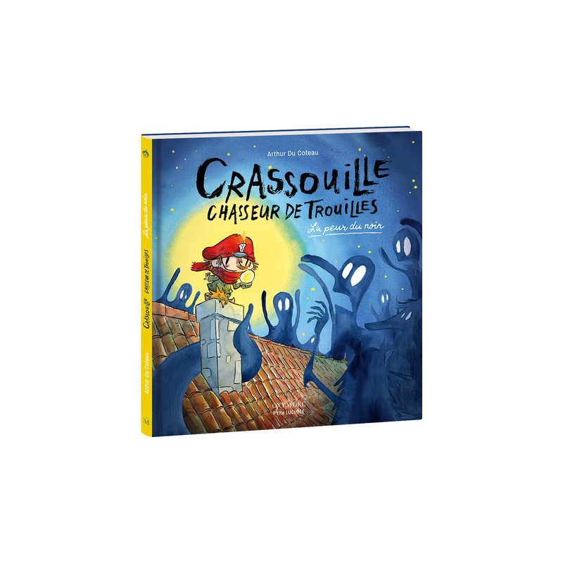 Crassouille Chasseur de trouilles