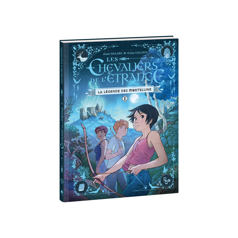 Les Chevaliers de l'Étrange - Tome 1