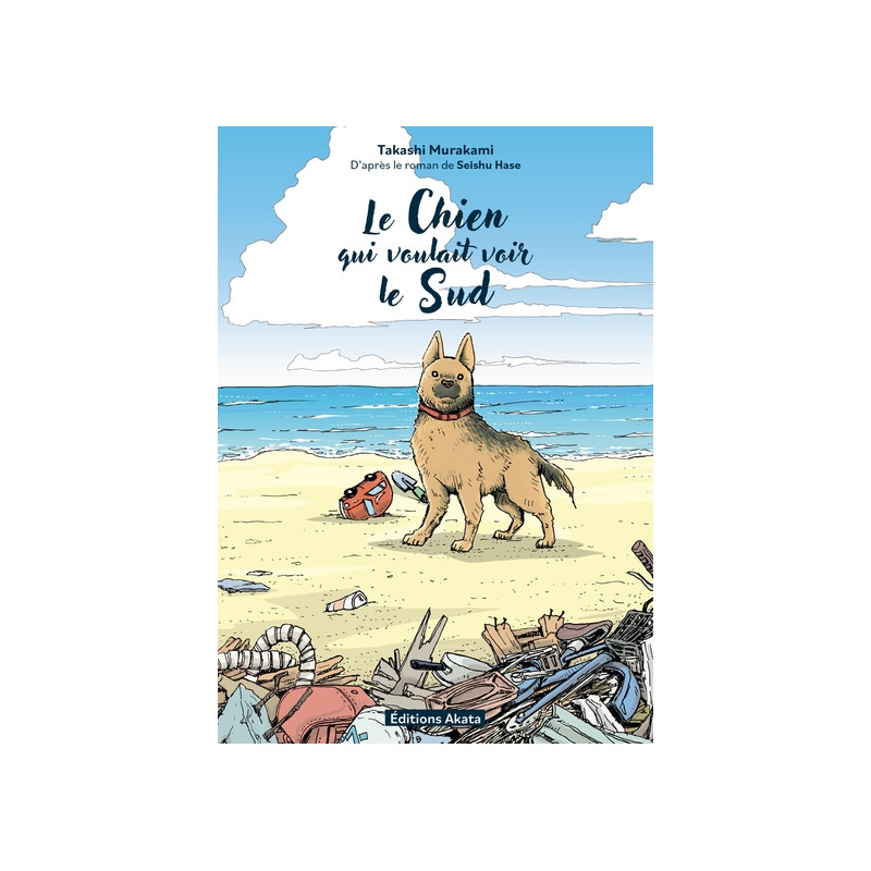 Le Chien qui voulait voir le sud