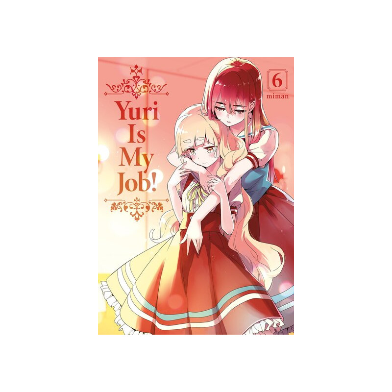 Yuri Is My Job! - Tome 06