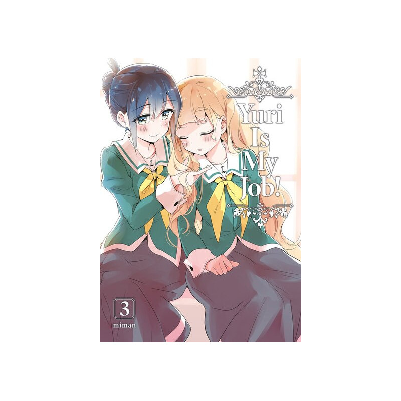 Yuri Is My Job! - Tome 03