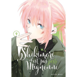 Shikimori n'est pas juste mignonne - Tome 09