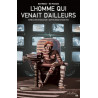 L'homme qui venait d'ailleurs