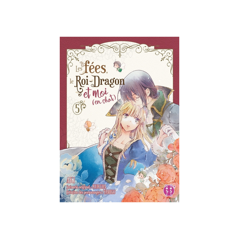Les fées,  le Roi-Dragon et moi (en chat) T05