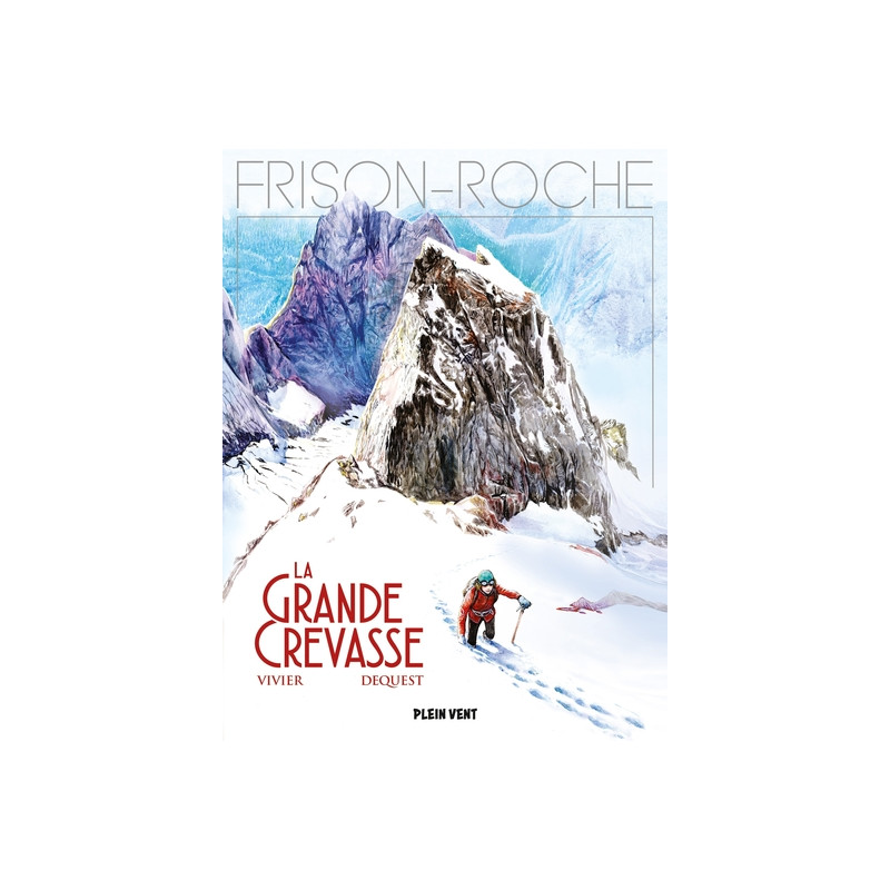 La grande crevasse