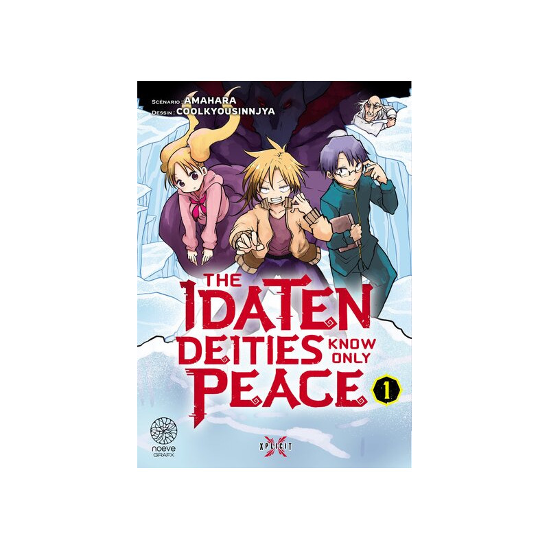 The Idaten Deities Know Only Peace - Tome 01