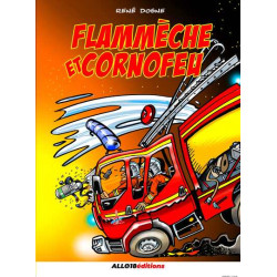 FLAMMÈCHE ET CORNOFEU