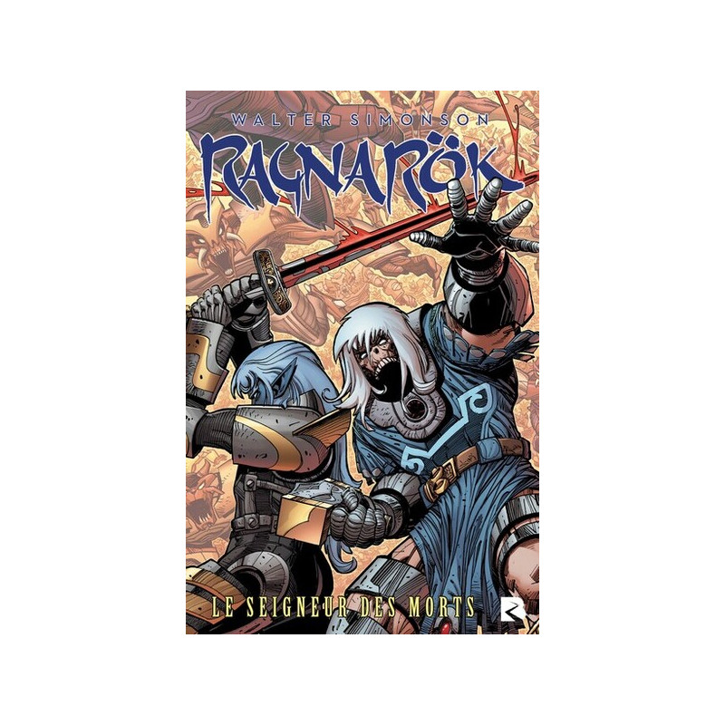 Ragnarok - Tome 2 Le seigneur des morts
