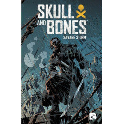 Skull & Bones - Savage Storm