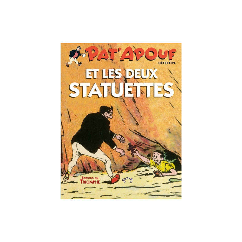 Pat'Apouf et les deux statuettes