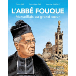 L'abbé Fouque, Marseillais...