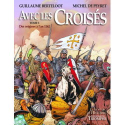 Avec les Croisés - De l'an...