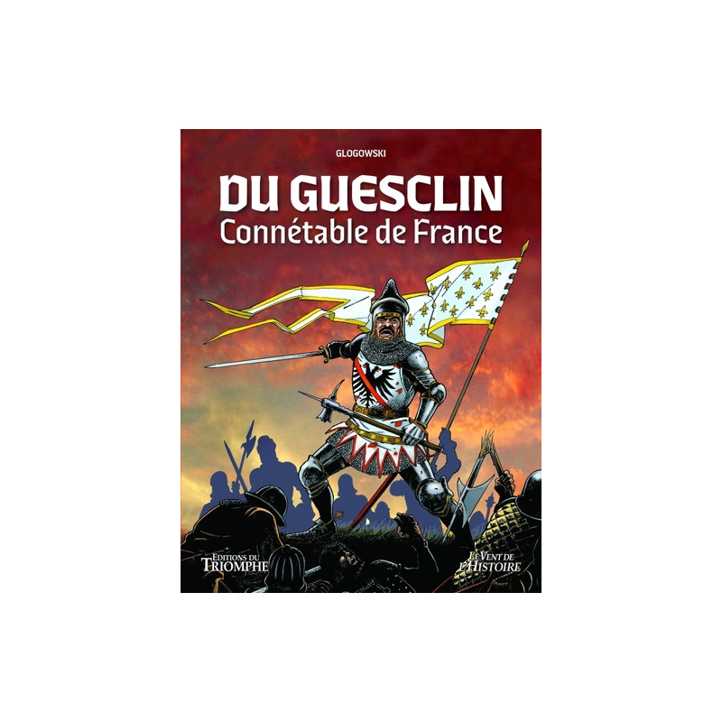Du Guesclin, connétable de France