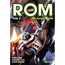Rom Tome 03 - Long Roads to...