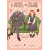 L'homme invisible et sa future épouse - Tome 01