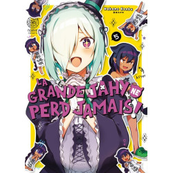 La grande Jahy ne perd...