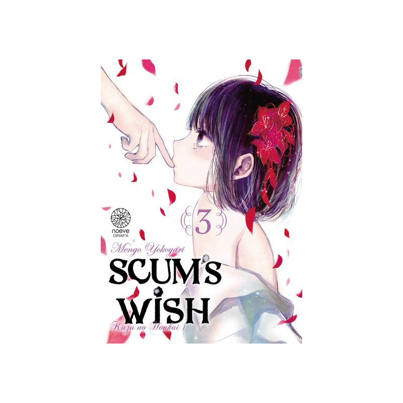 Scum's Wish - Tome 03