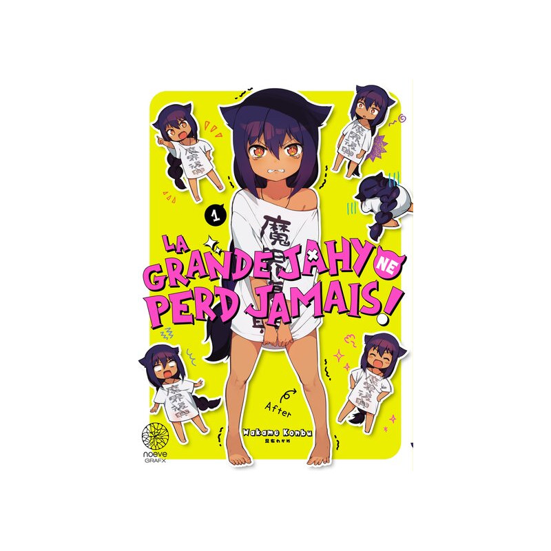 La grande Jahy ne perd jamais ! - Tome 01