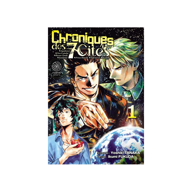 Chroniques des 7 cités - Tome 01