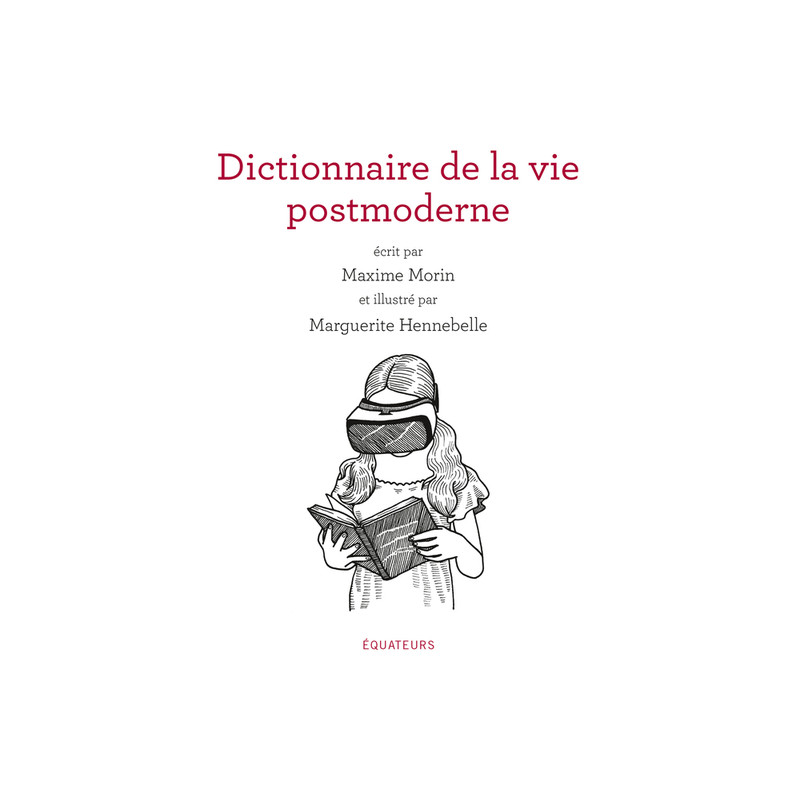 Dictionnaire de la vie post-moderne