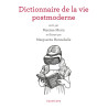 Dictionnaire de la vie post-moderne