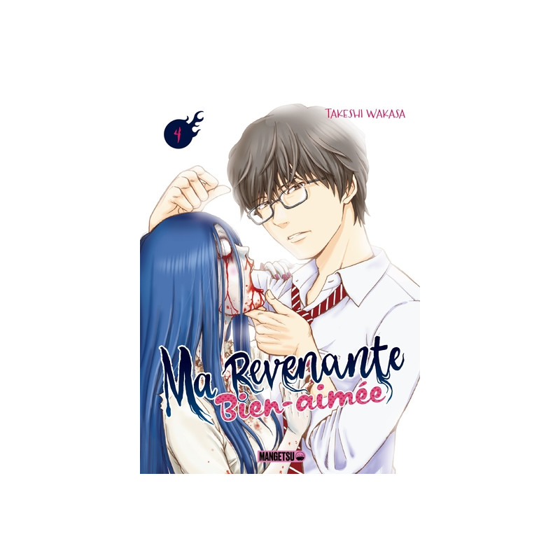 Ma revenante bien-aimée T04