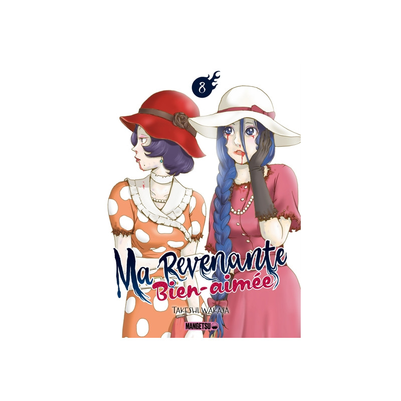 Ma revenante bien-aimée T08
