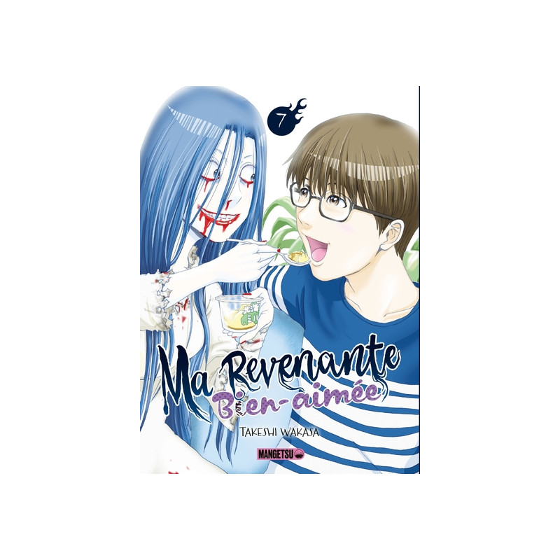 Ma revenante bien-aimée T07