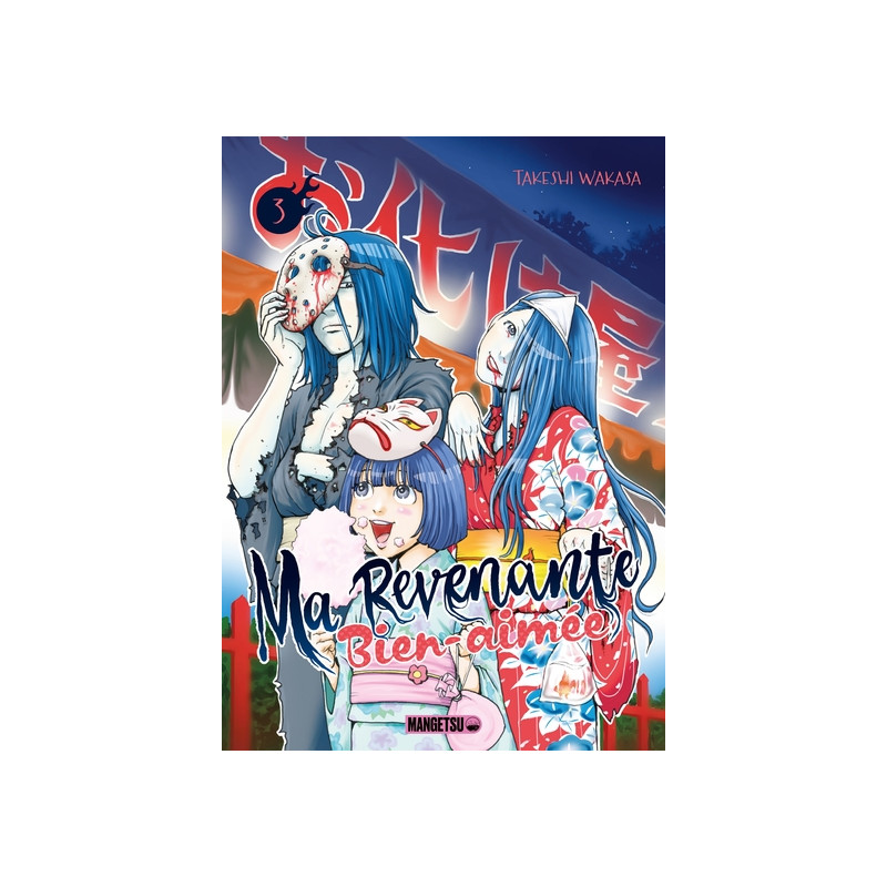 Ma revenante bien-aimée T03