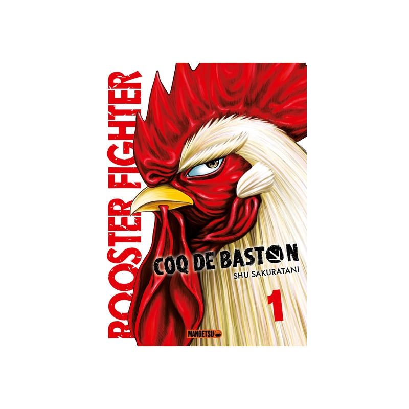 Rooster Fighter - Coq de Baston T01