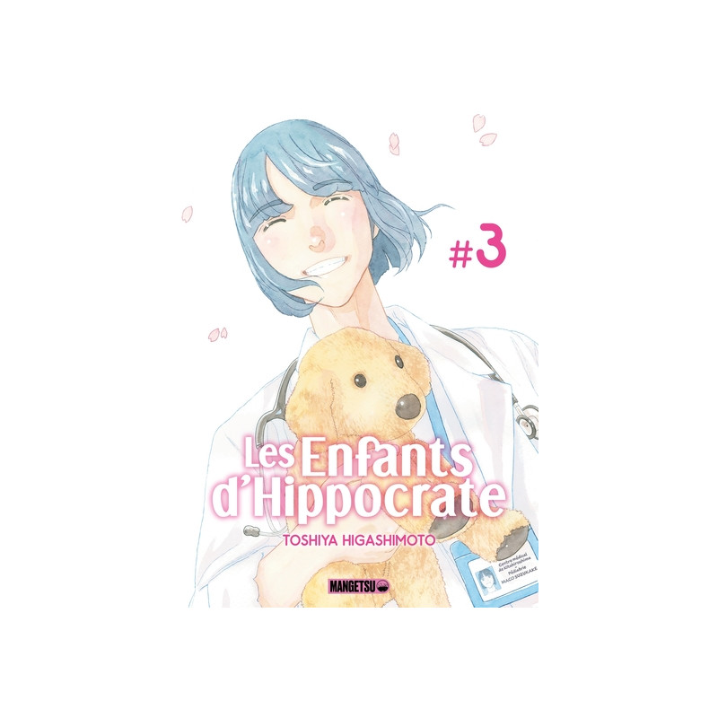 Les Enfants d'Hippocrate T03