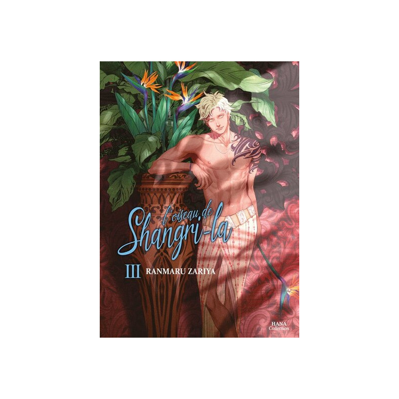L'oiseau de Shangri-la - Tome 03
