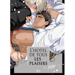 L'hotel de tous les plaisirs