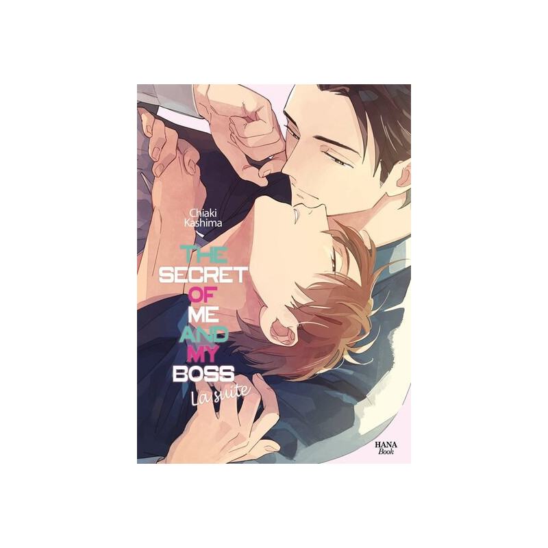 The Secret of Me and My Boss - Tome 2