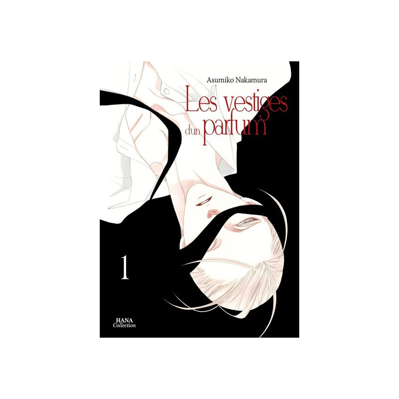Les vestiges d'un parfum - Tome 01